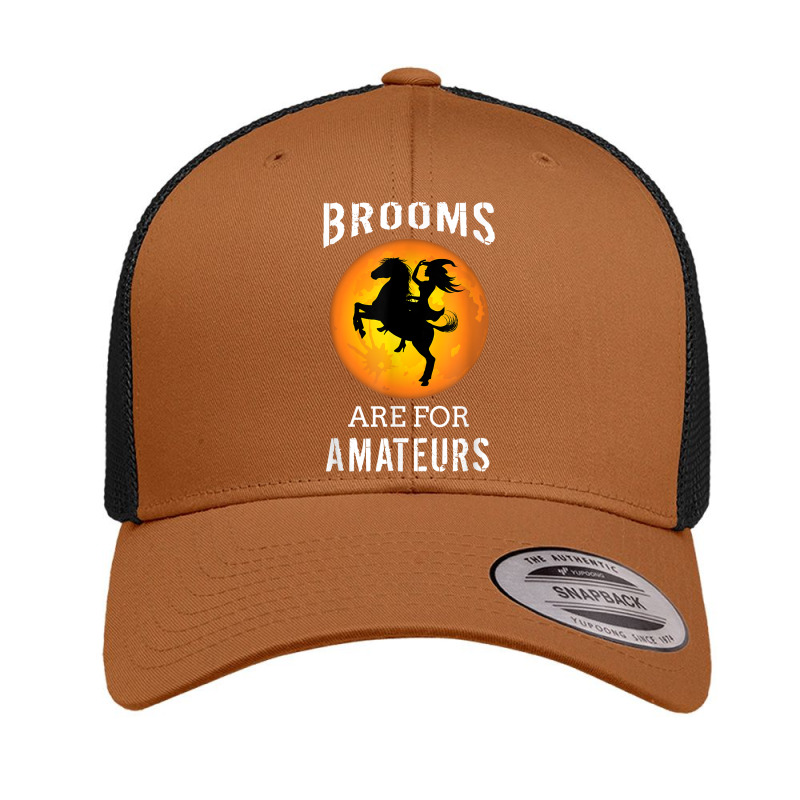 Brooms Are For Amateurs For A Halloween Witch Retro Trucker Cap by SonjaBogenschutz | Artistshot