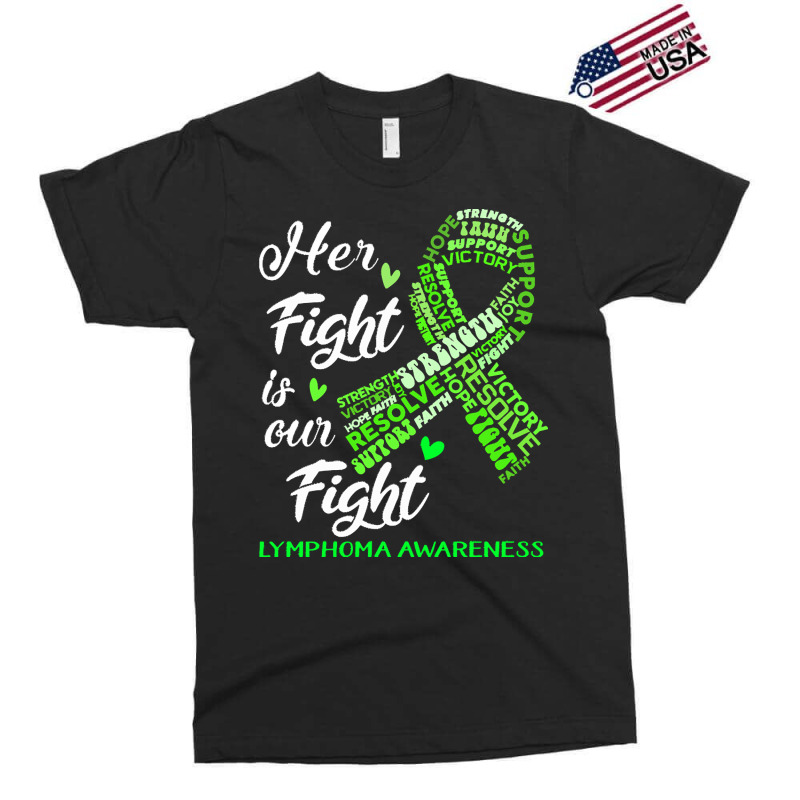 Lymphoma Awareness T  Shirt Lymphoma Awareness Her Fight Is Our Fight Exclusive T-shirt | Artistshot