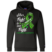 Lymphoma Awareness T  Shirt Lymphoma Awareness Her Fight Is Our Fight Champion Hoodie | Artistshot