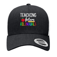 Teaching Future Bilinguals, Bilingual Spanish Teacher T Shirt Yupoong Trucker Cap | Artistshot