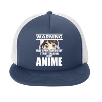 Warning May Spontaneously Start Talking About Anime T Shirt Foam Snapback Hat | Artistshot