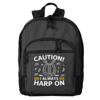 Musician Harpist Harp Player Caution! I Always Harp On T Shirt Basic Backpack | Artistshot