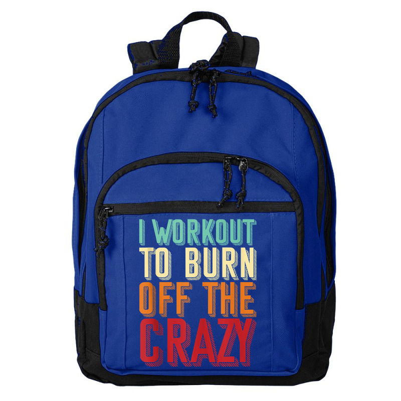 Weightlifters I Workout To Burn Off The Crazy Workout Tank Top Basic Backpack | Artistshot