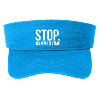 Stop Hammer Time Fashion Visor | Artistshot