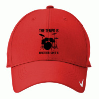 The Tempo Is Whatever I Say It Is Drummer Nike Dri-fit Cap | Artistshot