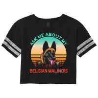 Belgian Malinois T  Shirt Ask Me About My Belgian Malinois T  Shirt Scorecard Crop Tee | Artistshot