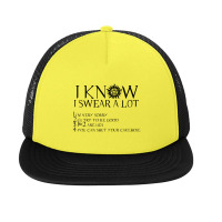 I Know I Swear A Lot  Black Ver Super Natural Foam Snapback Hat | Artistshot