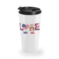 Patriotic American Flag Love My Owl Travel Mug | Artistshot