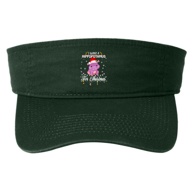 Hippopotamus I Want A Hippopotamus For Christmas Xmas Hippo 1282 Hippo Fashion Visor | Artistshot