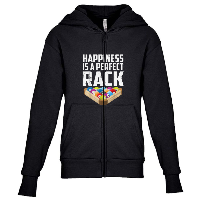 Happiness Is A Perfect Rack Funny Billiards Youth Zipper Hoodie | Artistshot