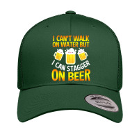 I Cant Walk On Water But I Can Stagger On Beer Gifts Men Retro Trucker Cap | Artistshot