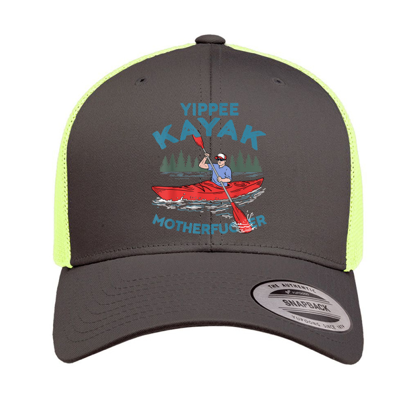 Funny Kayak Yippee Kayak Men Canoeist Kayaking Retro Trucker Cap | Artistshot