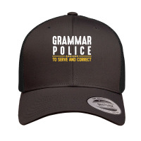 Grammar Police To Serve And Correct Sweatshirt Retro Trucker Cap | Artistshot