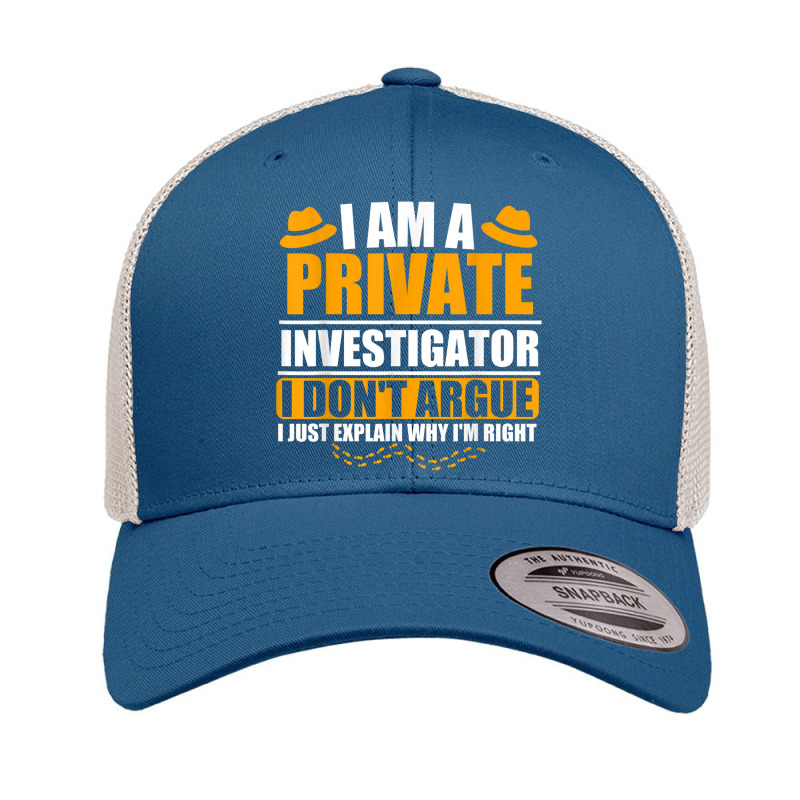 Cool Private Investigator Quotes For Detective Retro Trucker Cap by Newshirt | Artistshot