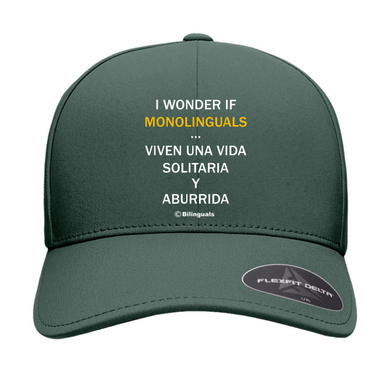 I Wonder If Monolinguals   Funny Spanish Bilinguals Tee V1 Seamless Cap by cm-arts | Artistshot