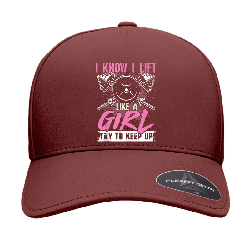 I Know I Lift Like A Girl Try To Keep Up  Gym Gift Seamless Cap | Artistshot