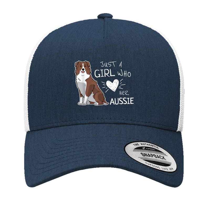 Just A Girl Who Loves Her Australian Shepherd Dog Puppy Love Yupoong Trucker Cap by Juan-Design | Artistshot