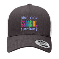 Dimelo En Espanol Bilingual Spanish Teacher Yupoong Trucker Cap | Artistshot