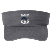 Trucker Best Truckin Dad Ever Big Rig Trucker Father's Day  108 Fashion Visor | Artistshot