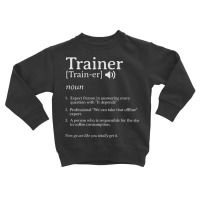 Coffee Humor For Trainers Toddler Sweatshirt | Artistshot