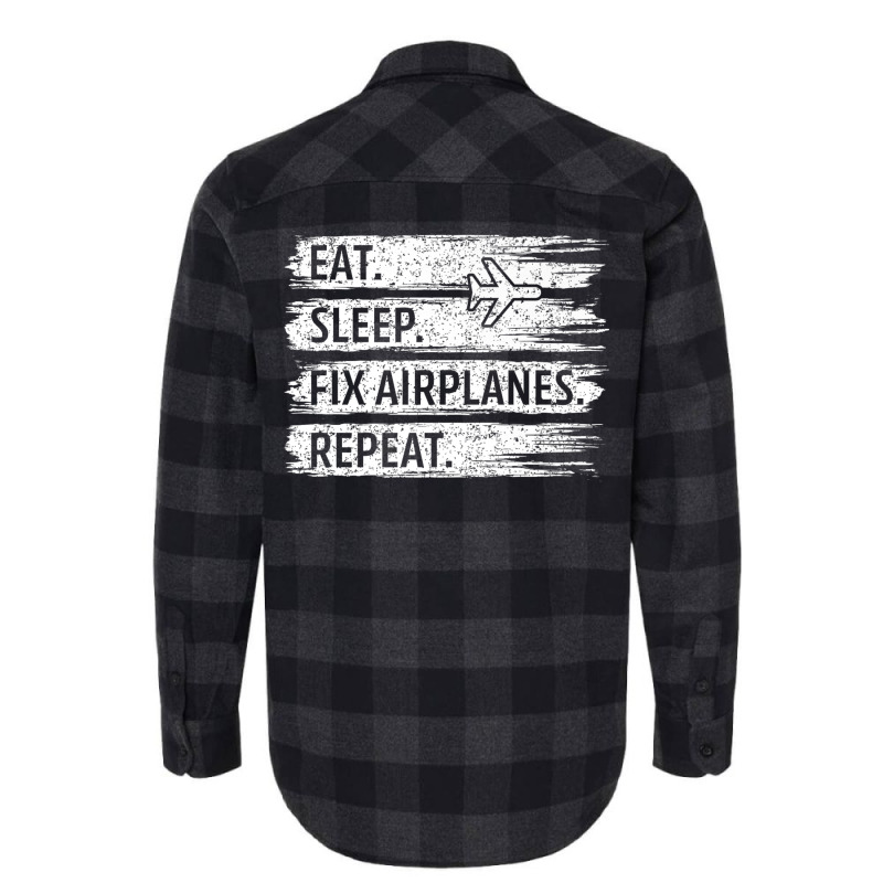 Technician Eat Sleep Fix Airplanes Flannel Shirt by Rebecca Mitchell | Artistshot