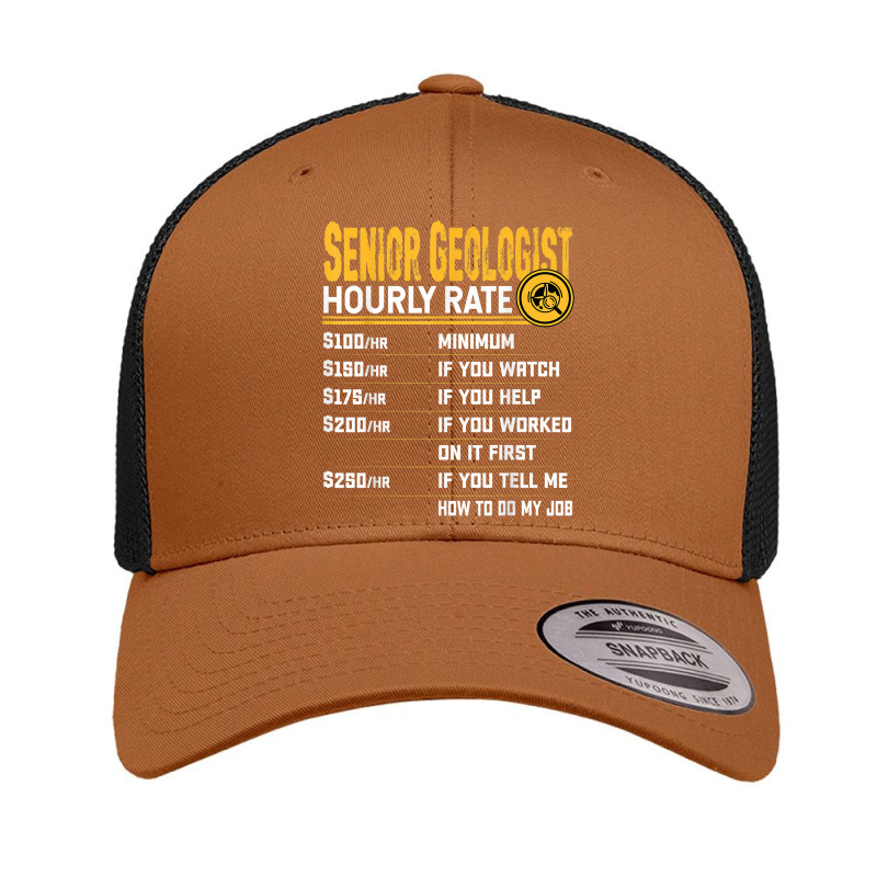 Senior Geologist Hourly Rate   Funny Geology Geologist Retro Trucker Cap by Short | Artistshot