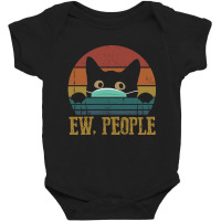 Ew, People Baby Bodysuit | Artistshot