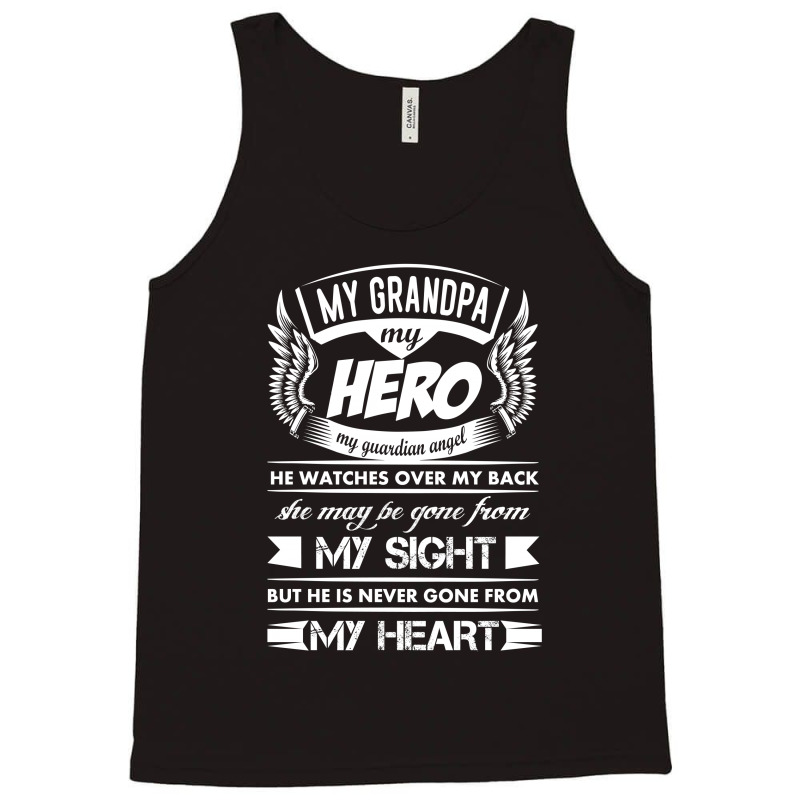 My Hero My Grandpa Tank Top | Artistshot