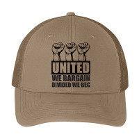 United We Bargain, Divided We Beg   Labor Union Protest T Shirt Pa Trucker Cap | Artistshot