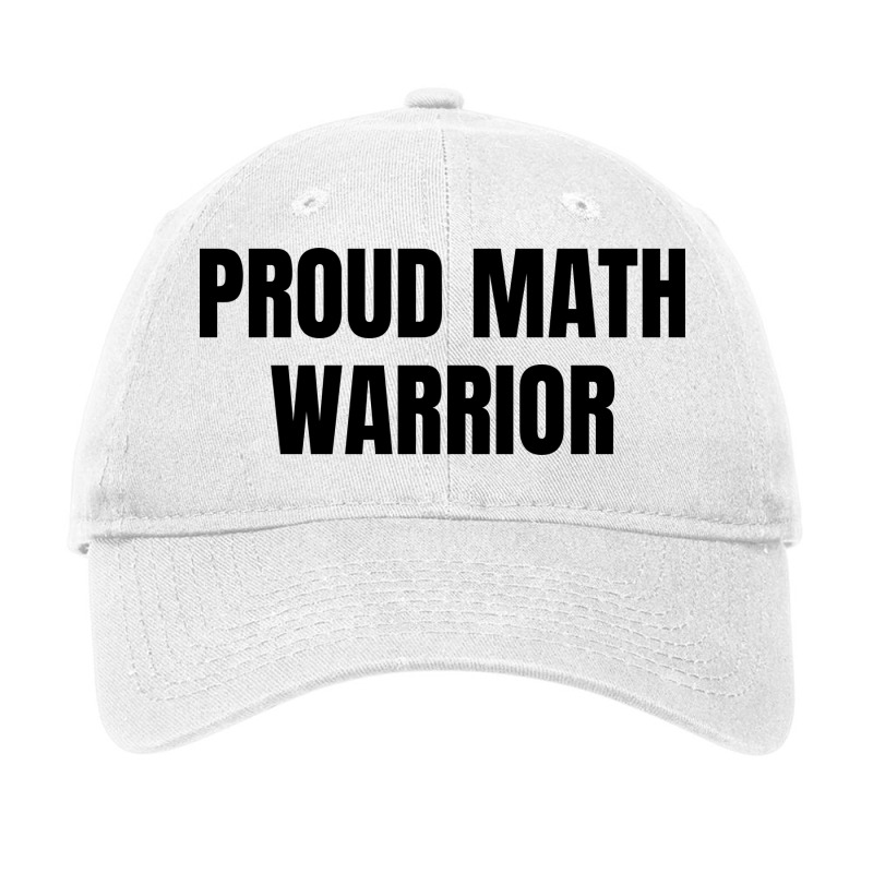 Proud Math Warrior Adjustable Cap | Artistshot