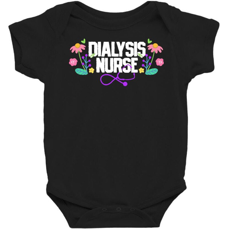 Dialysis Nurse T  Shirt Dialysis Nurse Nephrology Nurse 3 Baby Bodysuit by agealthough | Artistshot