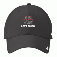 Track And Field Shot Put Discus Throwers No Excuses Gifts T Shirt Nike Dri-fit Cap | Artistshot