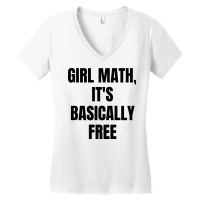 Girl Math It's Basically Free Women's V-neck T-shirt | Artistshot