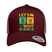 Let's Taco Bout Science Awareness Funny Science Teacher Retro Trucker Cap | Artistshot