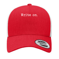 Retro Write On Shirt Vintage Novel Writers Journalist T Shirt Yupoong Trucker Cap | Artistshot