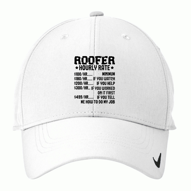 Mens Roofer Hourly Rate Roofing Ninja Roof Whisperer Job Nike Dri-FIT Cap by Ngecrit | Artistshot