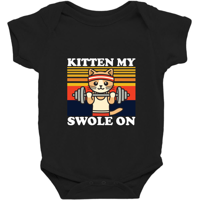 Kitten My Swole On Baby Bodysuit by NQArtist | Artistshot