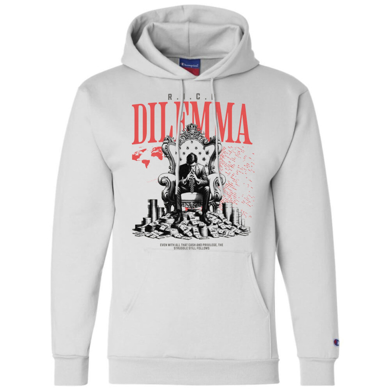 Rich Dilemma Champion Hoodie by phamtruong | Artistshot