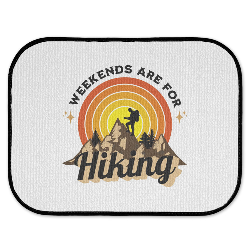 Weekends Are For Hiking Rear Car Mat | Artistshot