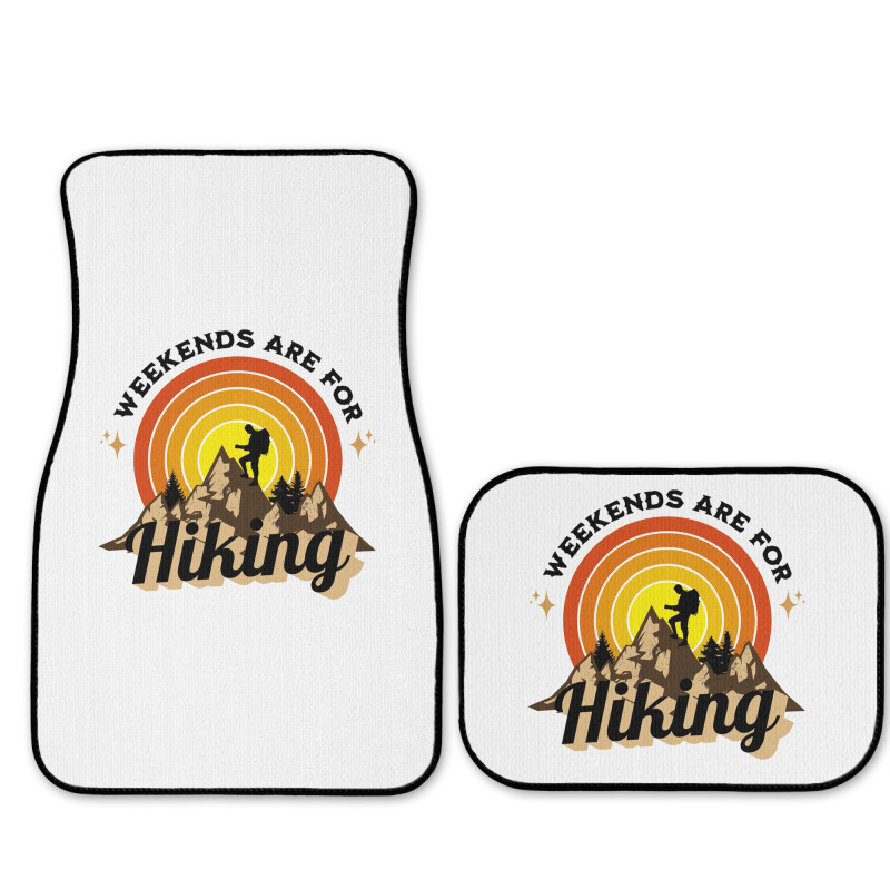 Weekends Are For Hiking Full Set Car Mats | Artistshot