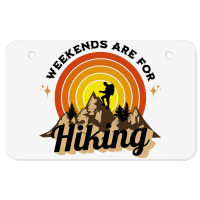 Weekends Are For Hiking Atv License Plate | Artistshot