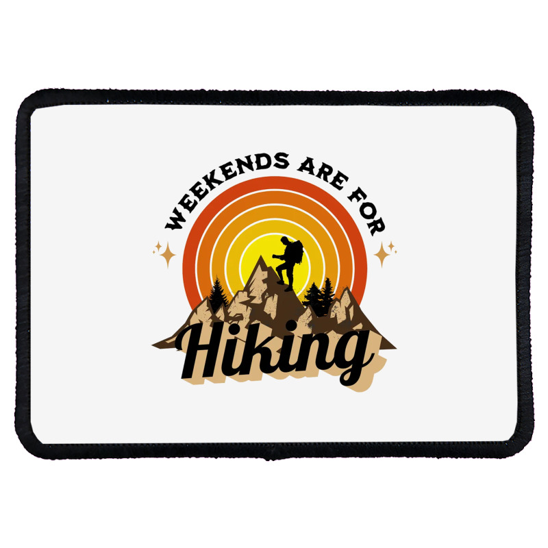 Weekends Are For Hiking Rectangle Patch | Artistshot