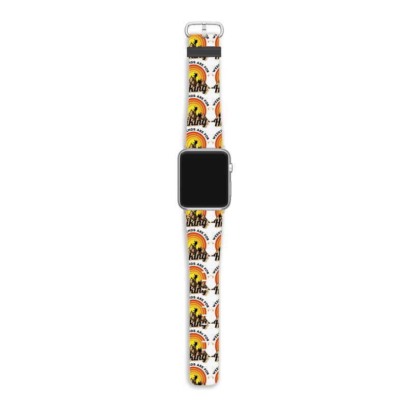 Weekends Are For Hiking Apple Watch Band | Artistshot