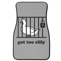 Got Too Silly Front Car Mat | Artistshot