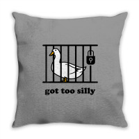 Got Too Silly Throw Pillow | Artistshot