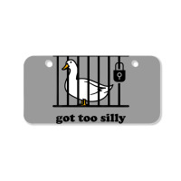 Got Too Silly Bicycle License Plate | Artistshot