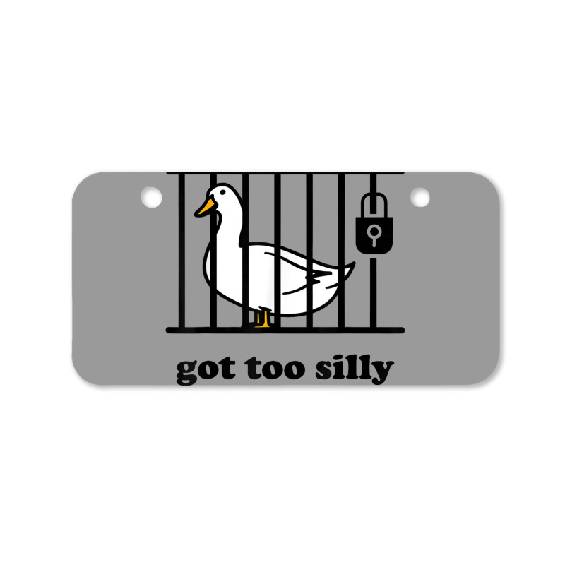 Got Too Silly Bicycle License Plate | Artistshot