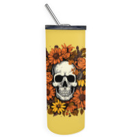 Skull And Flowers Skinny Tumbler | Artistshot