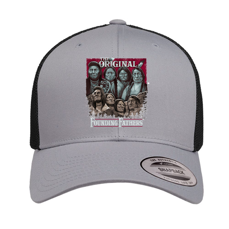 The Original Founding Fathers Mount Rushmore  Native American Indian C Retro Trucker Cap | Artistshot