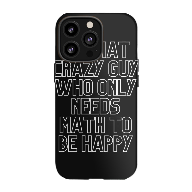 Math Lover Iphone 13 Pro Case | Artistshot